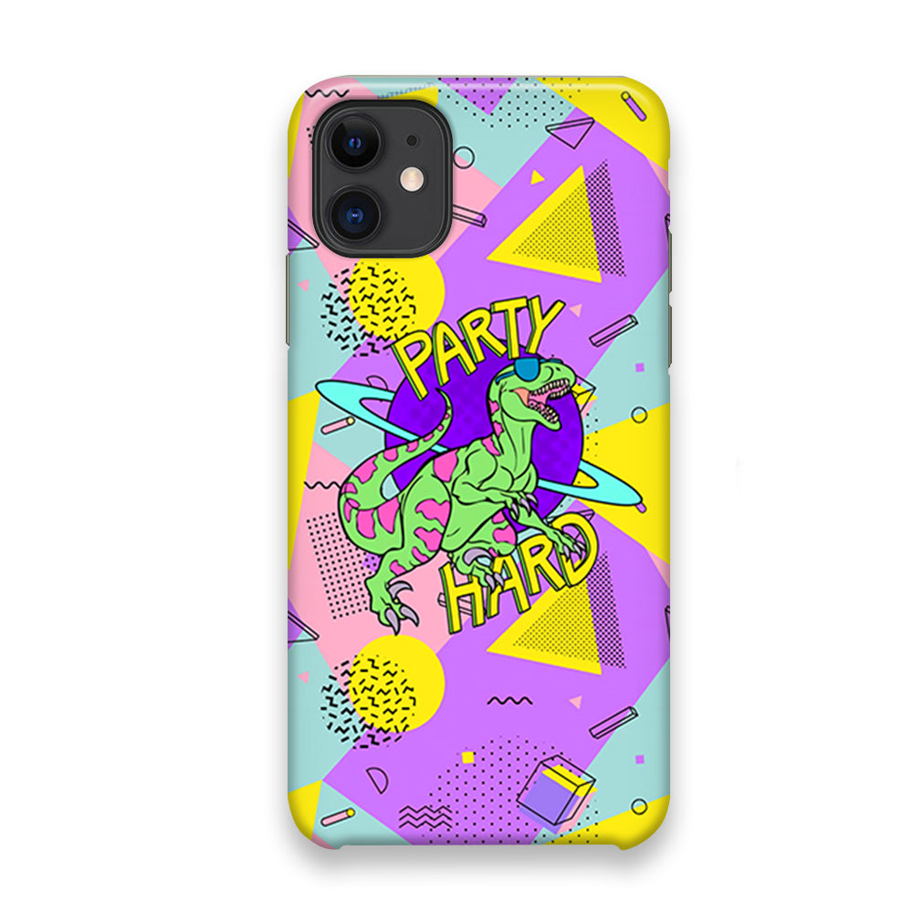 Hard Party with Dinosaur iPhone 11 Case