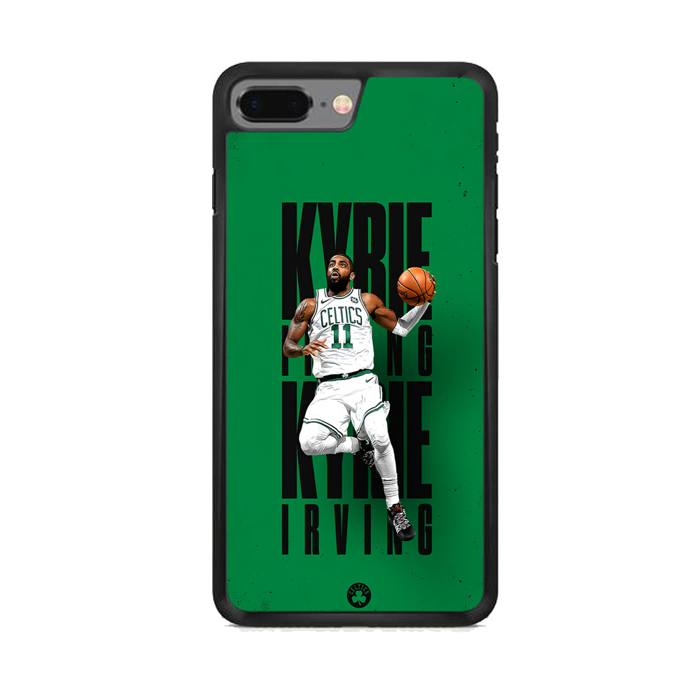 Kyrie Irving Celtics  iPhone 8 Plus Case