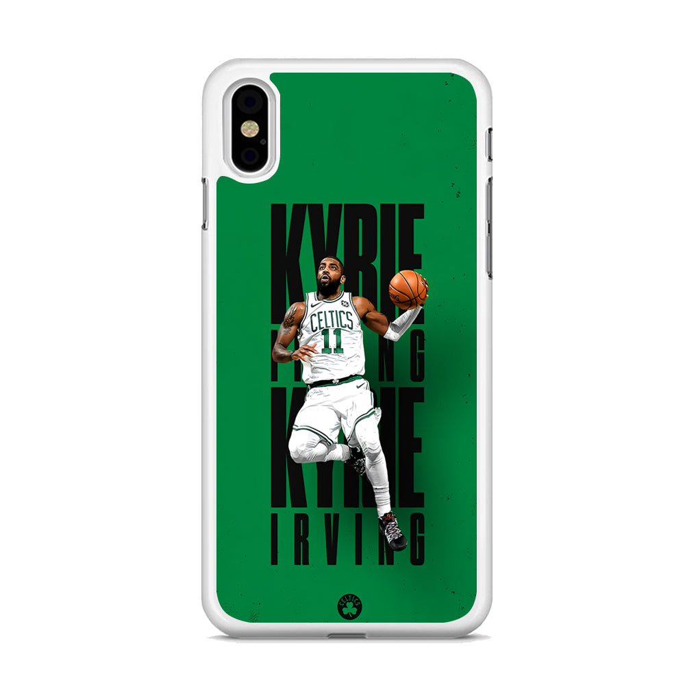 Kyrie Irving Celtics iPhone Xs Max Case